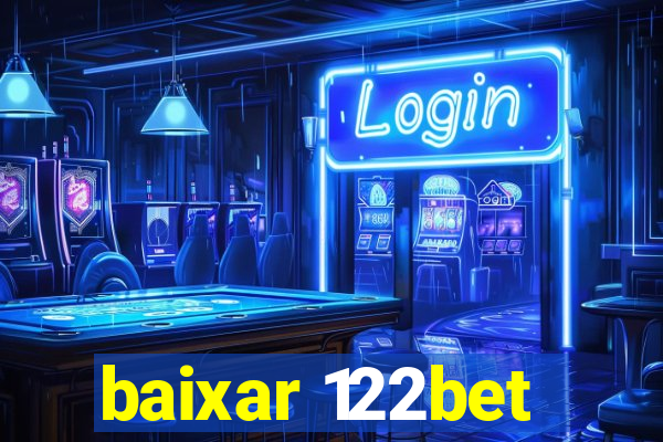 baixar 122bet